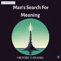Man's Search For Meaning by VIKTORE E.FRANKL audio book sumamry cover on bookdio.org in Life Changing