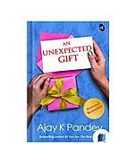 An Unexpected Gift by Ajay K. Pandey book cover on Bookdio.org
