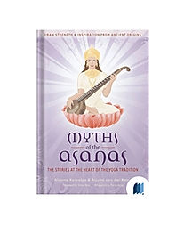 Myths of the Asanas by Alanna Kaivalya & Arjuna van der Kooij book cover on Bookdio.org