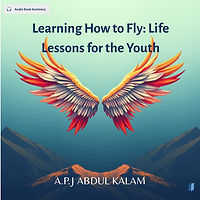 Learning How to Fly: Life Lessons for the Youth by A.P.J ABDUL KALAM audio book sumamry cover on bookdio.org in Leadership
