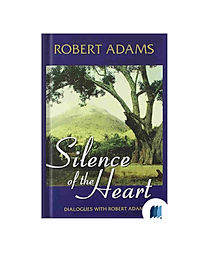 Silence of the Heart: Dialogues with Robert Adams by ROBERT ADAMS book cover on Bookdio