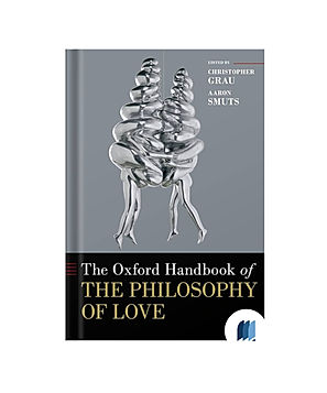 The Oxford Handbook of Philosophy of Love by Christopher Grau book cover on Bookdio.org