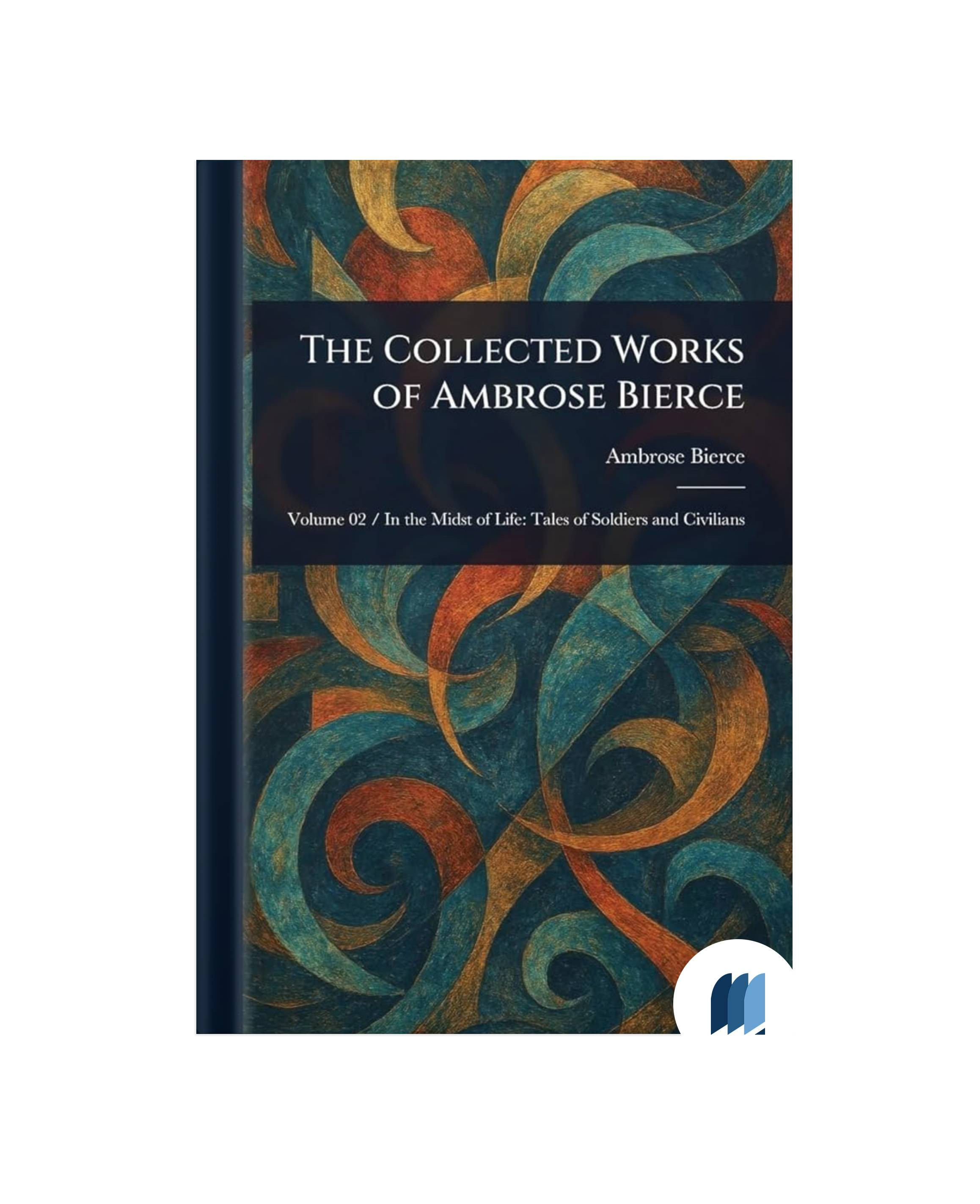 Complete Works of Ambrose Bierce by Delphi Classics book free pdf ...
