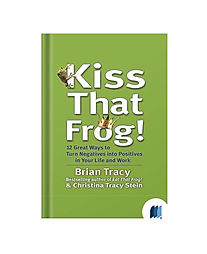 Kiss That Frog by Brian Tracy book cover on Bookdio.org