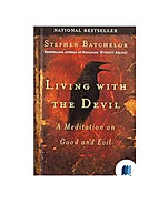 Living with the Devil by Stephen Batchelor book cover on Bookdio.org