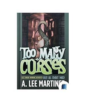 Too Many Curses by A. Lee Martinez book cover on Bookdio.org