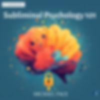 Subliminal Psychology 101 by MICHAEL PACE audio book sumamry cover on bookdio.org in Psychology