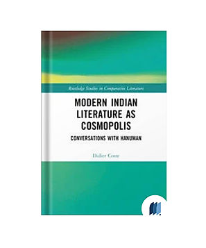 Modern Indian Literature and Cosmopolis by Didier Coste book cover on Bookdio.org
