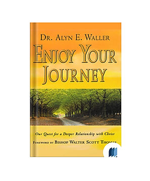 Enjoy Your Journey by Dr. Alyn E. Waller book cover on Bookdio.org