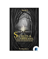 Secrets and Guardians: Devious Intentions by H. Chambers book cover on Bookdio.org