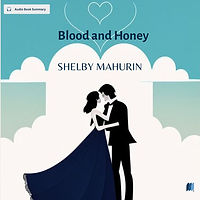 Blood and Honey by SHELBY MAHURIN audio book sumamry cover on bookdio.org in Badass