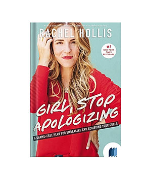 Girl, Stop Apologizing by Rachel Hollis book cover on Bookdio.org