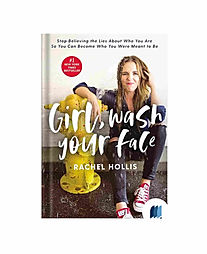 Girl, Wash Your Face by RACHEL HOLLIS book cover on Bookdio
