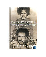 Jokes My Father Never Taught Me by Rain Pryor book cover on Bookdio.org
