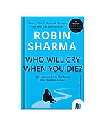 Who Will Cry When You Die? by ROBIN SHARMA book cover on Bookdio