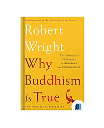 Why Buddhism Is True by Robert Wright book cover on Bookdio.org