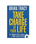 Take Charge of Your Life by Brian Tracy book cover on Bookdio.org