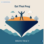 Eat That Frog by BRIAN TRACY audiobook summary on Bookdio.org cover
