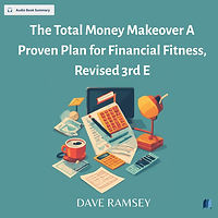 The Total Money Makeover A Proven Plan for Financial Fitness, Revised 3rd E by DAVE RAMSEY audio book sumamry cover on bookdio.org in Money & Investments