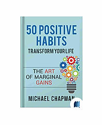 50 Positive Habits: How to Transform Your Life and Achieve You Goals by MICHAEL CHAPMAN book cover on Bookdio