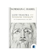 God, Trauma, and Wisdom Therapy by Norman C. Habel book cover on Bookdio.org