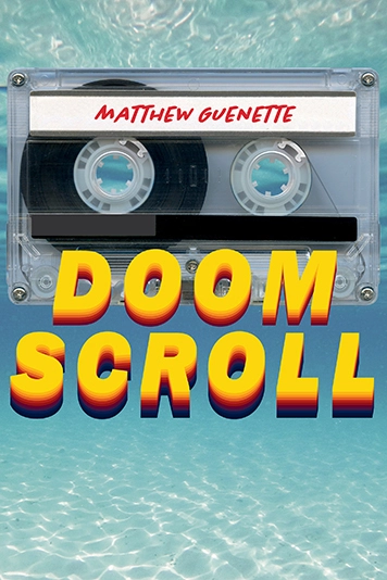 Guenette_DoomScrooll_cw.webp