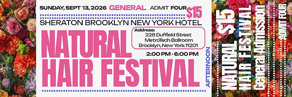 natural hair fest new york city 091326 afternoon 2-6 admit four 1500.jpeg