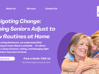 Navigating Change: Helping Seniors Adjust to New Routines at Home