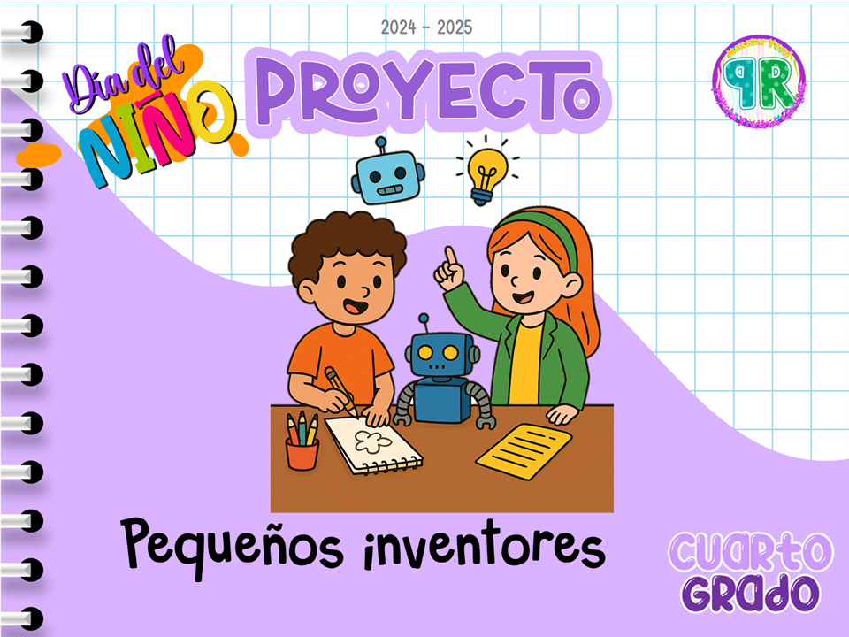 Proyecto: Pequeños inventores CUARTO GRADO