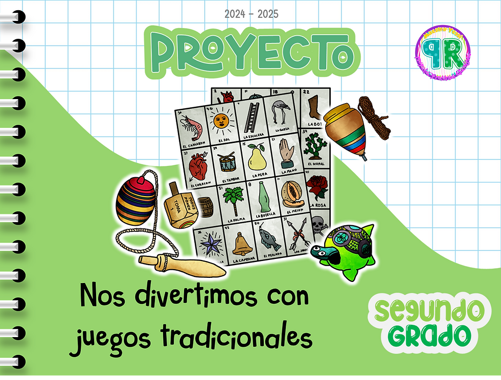 Proyecto: Nos divertimos con juegos tradicionales SEGUNDO GRADO