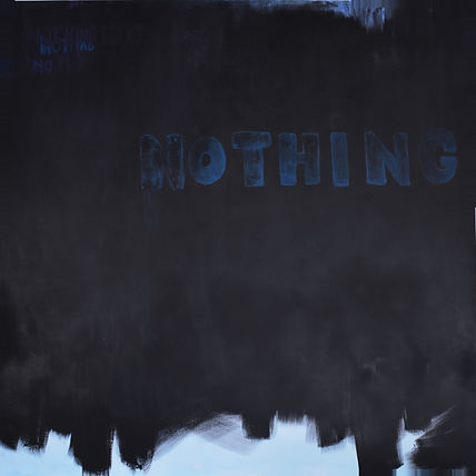 "NOTHING" 150 X 150 cm Huile et acrylique sur toile: Collection privée