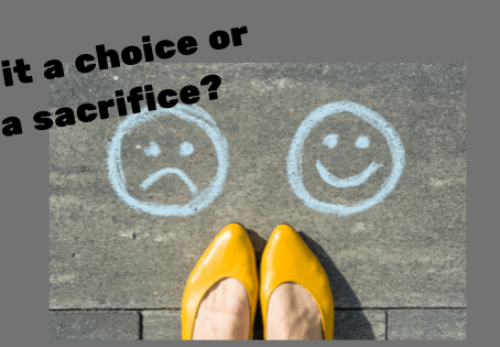Sacrifice vs Choice