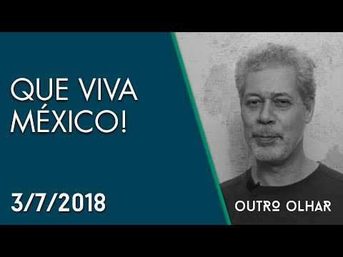 Que viva México!