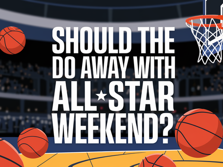 Should the NBA Do Away with All-Star Weekend?