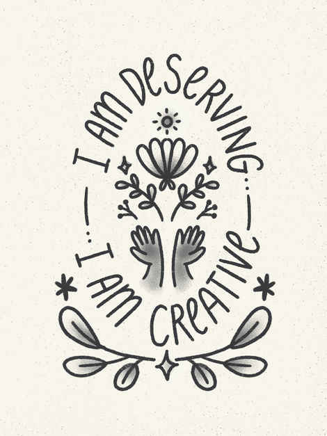 Illustration of two hands and a flower growing with text circling around saying I am deserving, I am creative