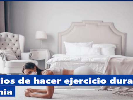 Beneficios de hacer ejercicio durante la pandemia