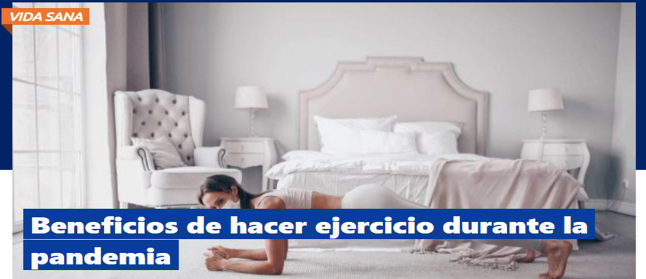 Beneficios de hacer ejercicio durante la pandemia