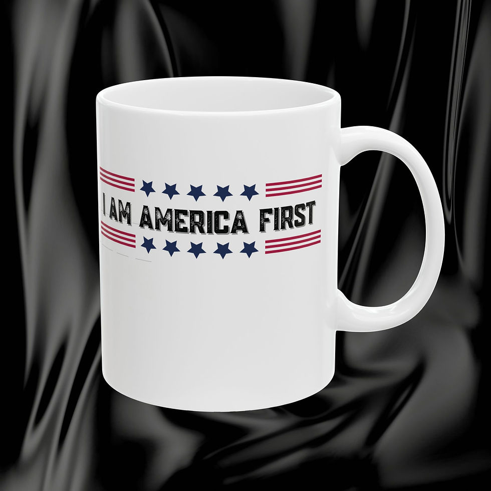 I Am America First Patriotic Ceramic Mug (11oz, 15oz)