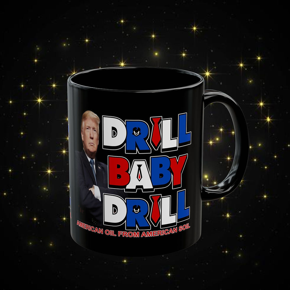 Ceramic Mug - Drill Baby Drill Trump (11oz, 15oz)