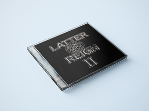 Latter Reign — Latter Reign II