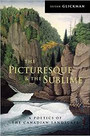 The Picturesque and the Sublime : A Poetics of the Canadian Landscape