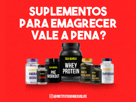 Suplementos para emagrecer vale a pena?