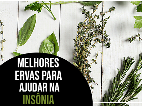 Melhores ervas para ajudar na insônia