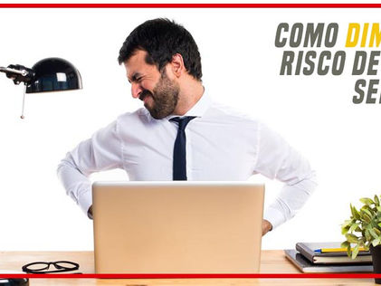 COMO DIMINUIR RISCO DE FICAR SENTADO