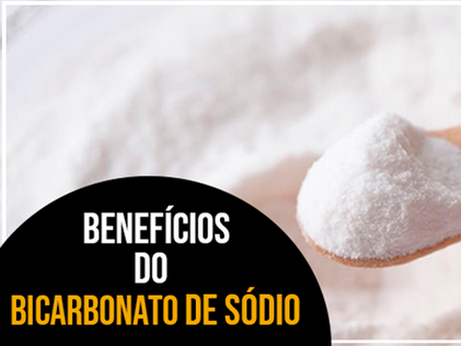 Benefícios do Bicarbonato de sódio