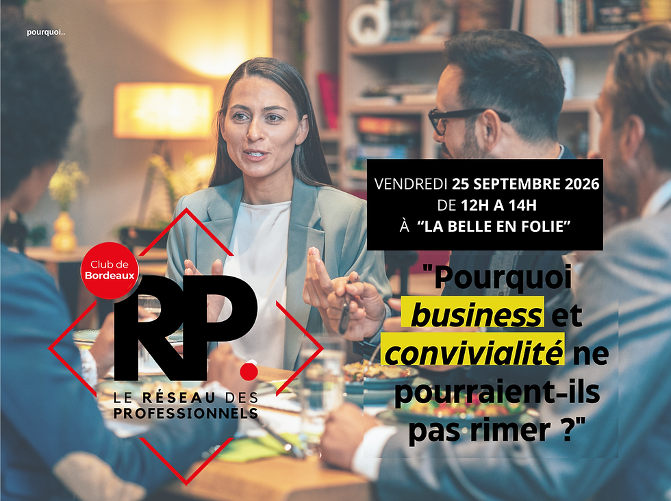 Déj du 25.09.26 - Réseau des Professionnels - Bordeaux