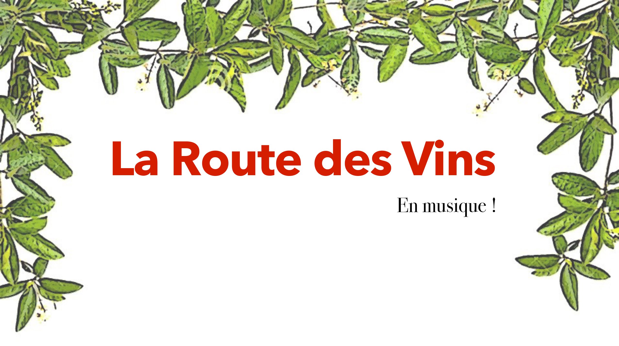 La Route des vins en musique