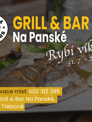 Speciální rybí víkend Na Panské Chlumu u Třeboně: Vychutnejte si skvělé ryby a další speciality z grilu od známého šéfkuchaře