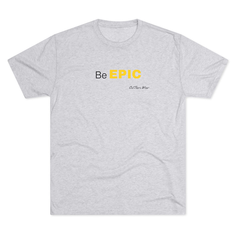 Thumbnail: OutThere Wear Tri-Blend-Tee - Be Epic