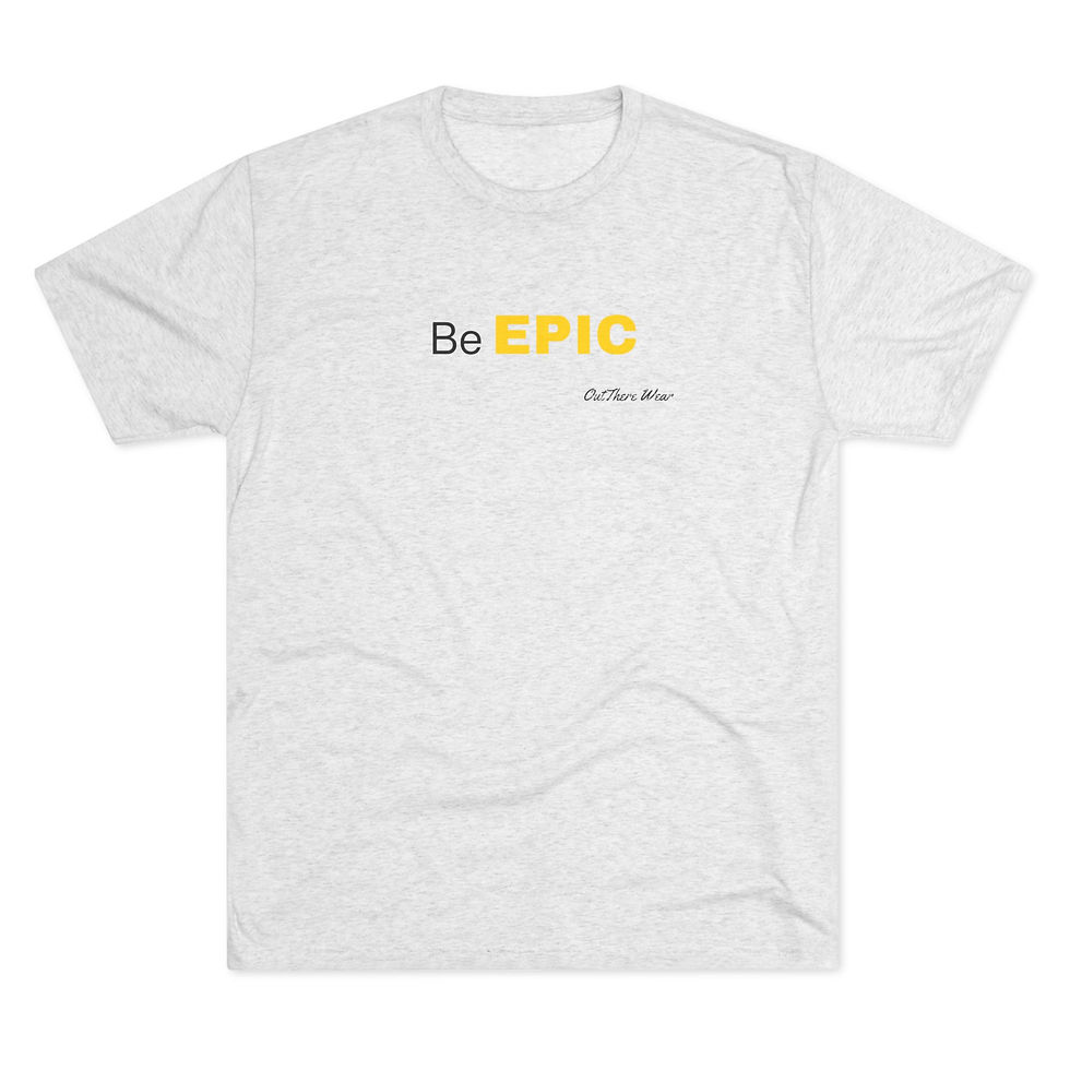 Thumbnail: OutThere Wear Tri-Blend-Tee - Be Epic